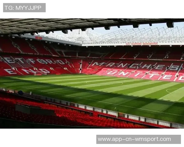 曼联计划投资20亿建设新主场设计灵感源自历史经典 曼联计划投资20亿建设新主场设计灵感源自历史经典